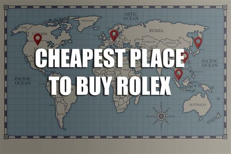 cheapest place to buy a rolex in usa|cheapest country to buy rolex.